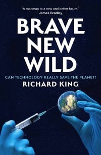 Image for article: Brave New Wild