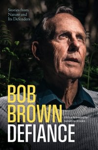 Image for article: Defiance: Stories from Nature and Its Defenders